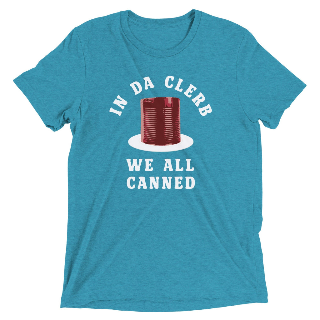 In Da Clerb We All Canned Men's Tri-Blend Tee Hoodie, Sweatshirt | PureTeeCo.com (Image 5)