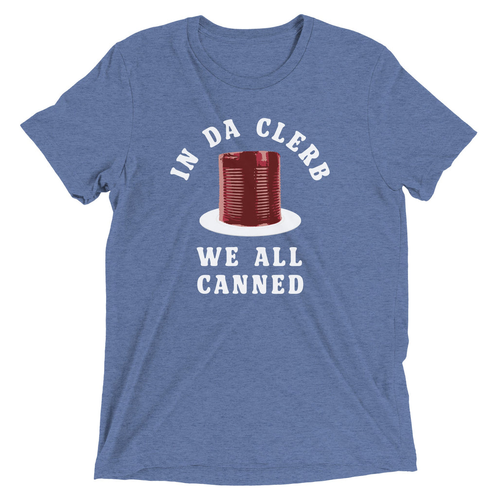 In Da Clerb We All Canned Men's Tri-Blend Tee Hoodie, Sweatshirt | PureTeeCo.com (Image 4)
