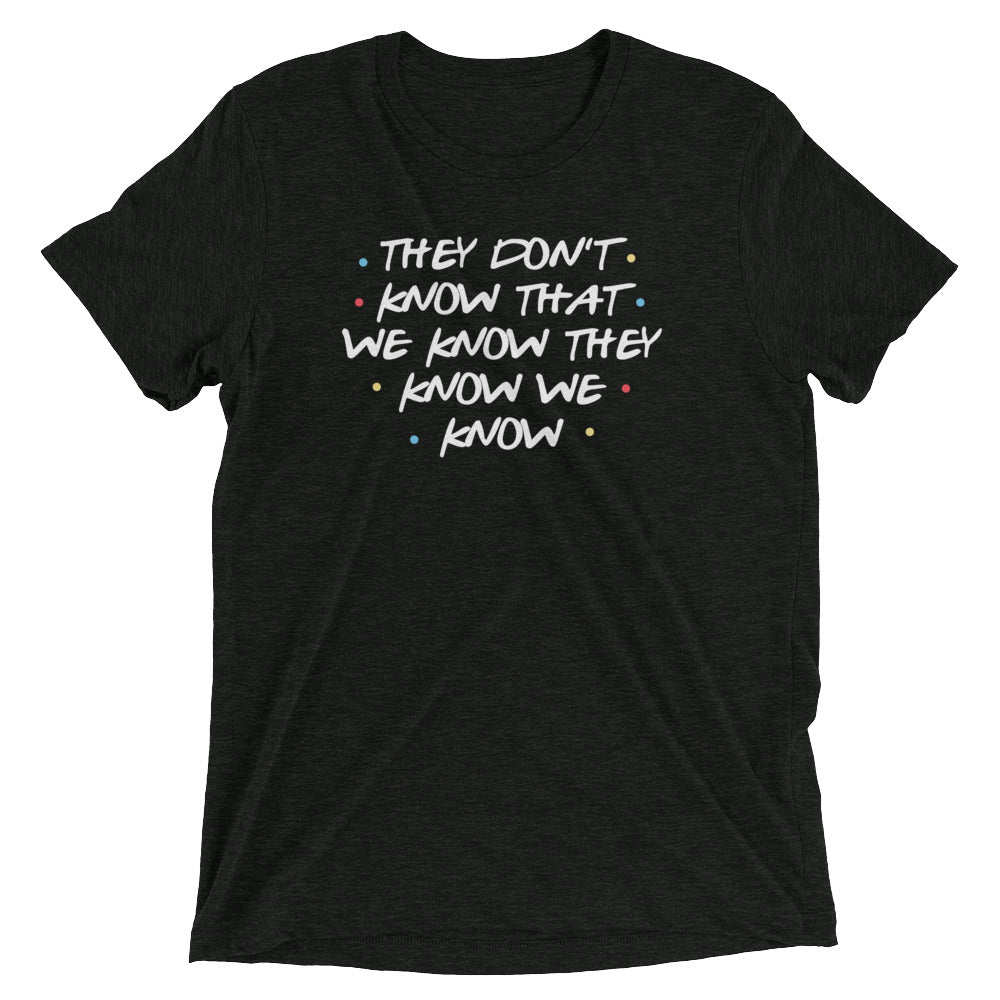 They Don't Know That We Know Men's Tri-Blend Tee Hoodie, Sweatshirt | PureTeeCo.com (Image 2)