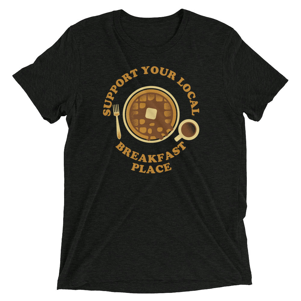 Support Your Local Breakfast Place Men's Tri-Blend Tee Hoodie, Sweatshirt | PureTeeCo.com (Image 2)