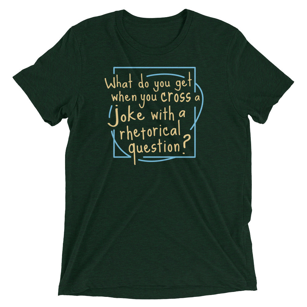 When You Cross A Joke With A Rhetorical Question? Men's Tri-Blend Tee Hoodie, Sweatshirt | PureTeeCo.com (Image 3)