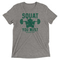 Squat You Must Men's Tri-Blend Tee Hoodie, Sweatshirt | PureTeeCo.com (Image 1)