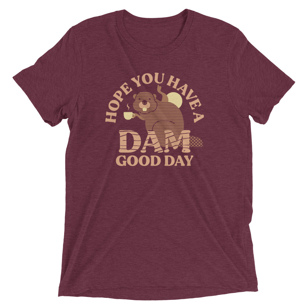 Hope You Have A Dam Good Day Men's Tri-Blend Tee Hoodie, Sweatshirt | PureTeeCo.com (Image 3)