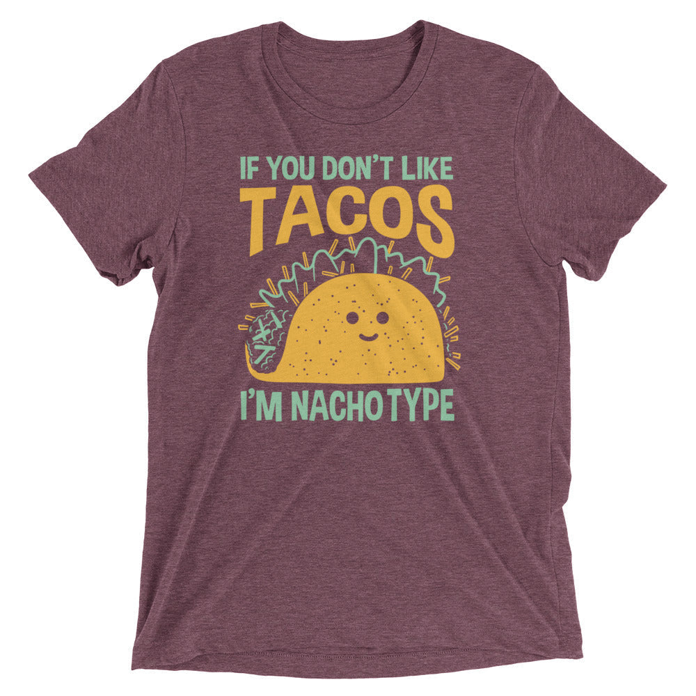 I'm Nacho Type Men's Tri-Blend Tee Hoodie, Sweatshirt | PureTeeCo.com (Image 5)