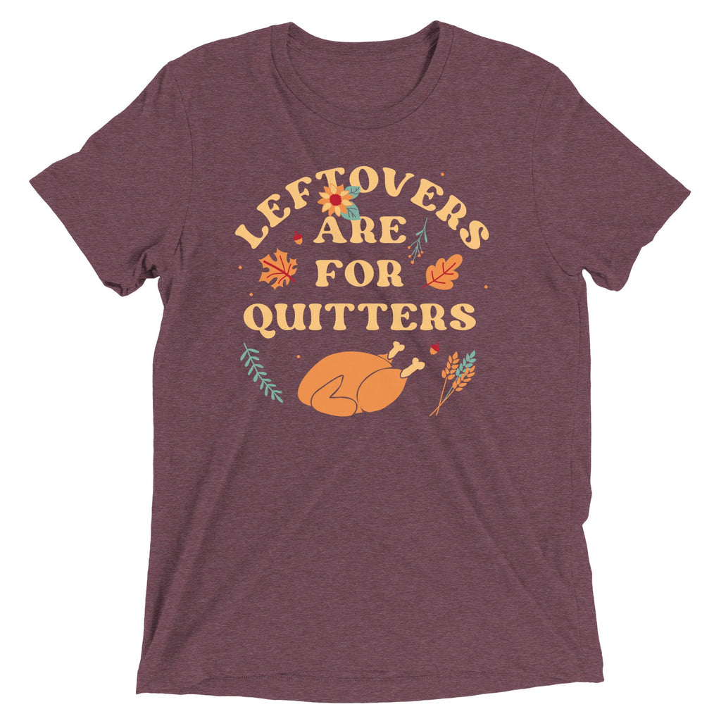 Leftovers Are For Quitters Men's Tri-Blend Tee Hoodie, Sweatshirt | PureTeeCo.com (Image 1)