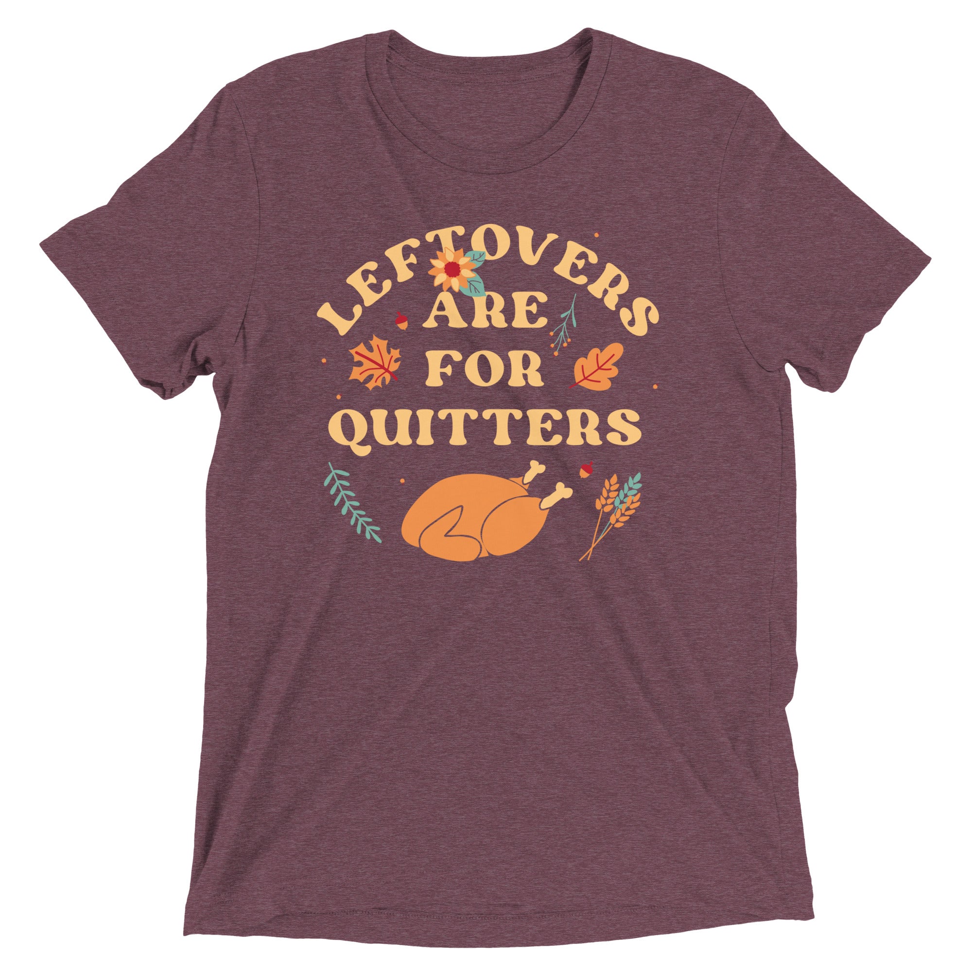 Leftovers Are For Quitters Men's Tri-Blend Tee Hoodie, Sweatshirt | PureTeeCo.com (Image 1)