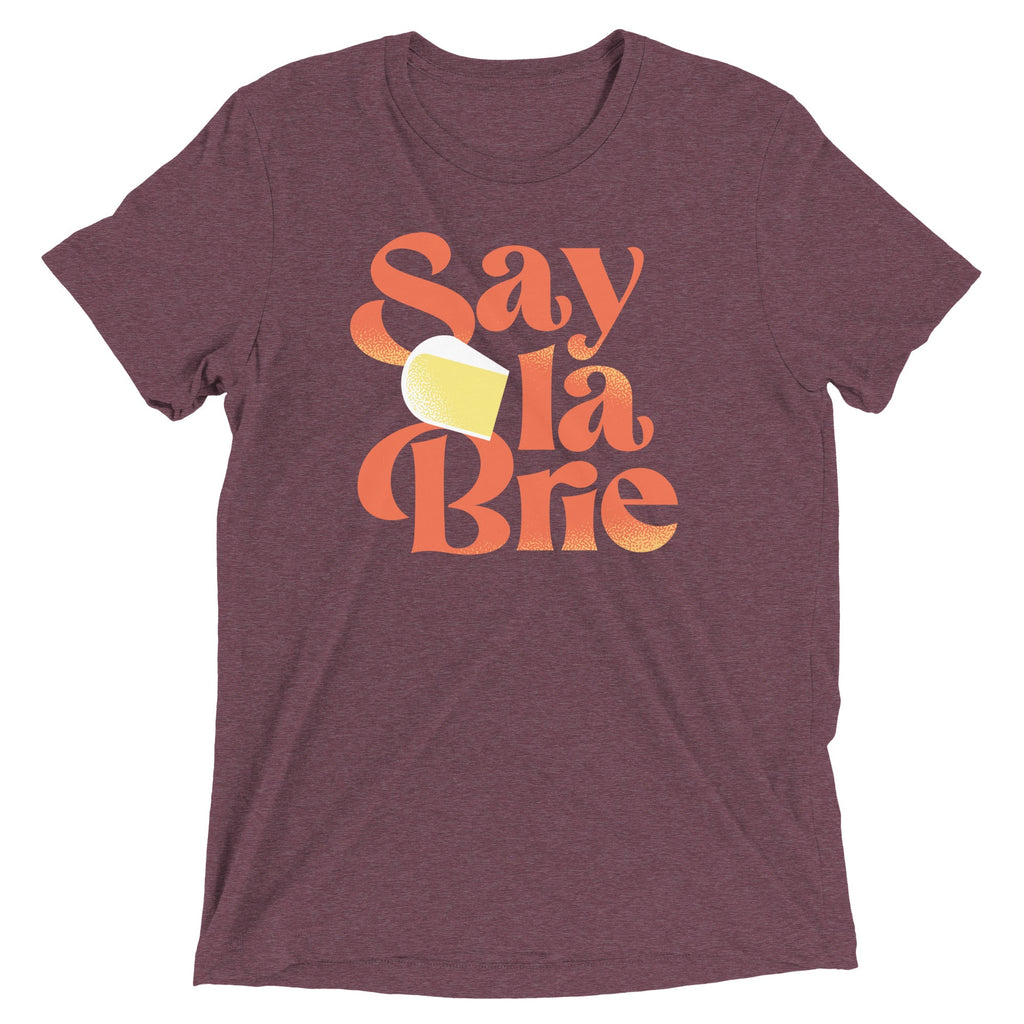 Say La Brie Men's Tri-Blend Tee Hoodie, Sweatshirt | PureTeeCo.com (Image 1)