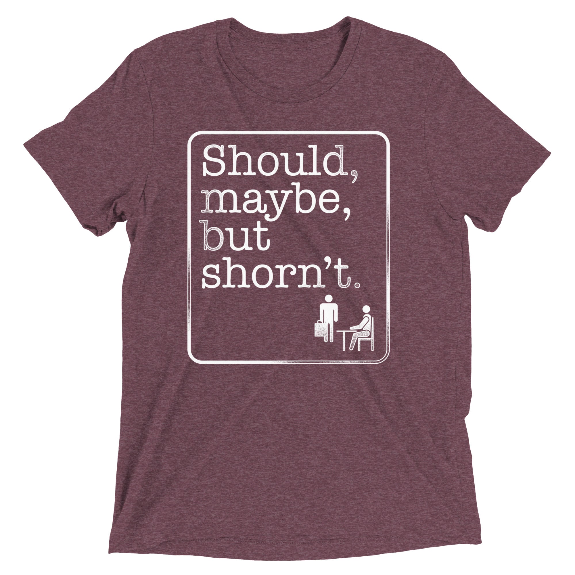Should, Maybe, But Shorn't Men's Tri-Blend Tee Hoodie, Sweatshirt | PureTeeCo.com (Image 5)