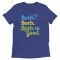 Both? Both. Both Is Good. Men's Tri-Blend Tee Hoodie, Sweatshirt | PureTeeCo.com (Image 1)