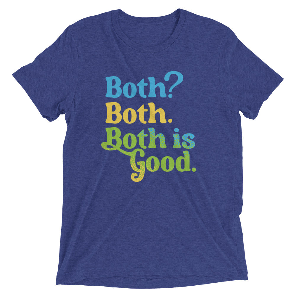 Both? Both. Both Is Good. Men's Tri-Blend Tee Hoodie, Sweatshirt | PureTeeCo.com (Image 1)