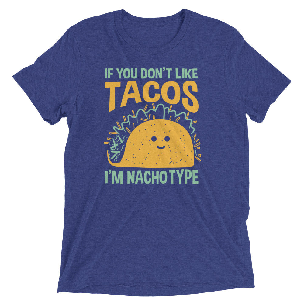 I'm Nacho Type Men's Tri-Blend Tee Hoodie, Sweatshirt | PureTeeCo.com (Image 1)