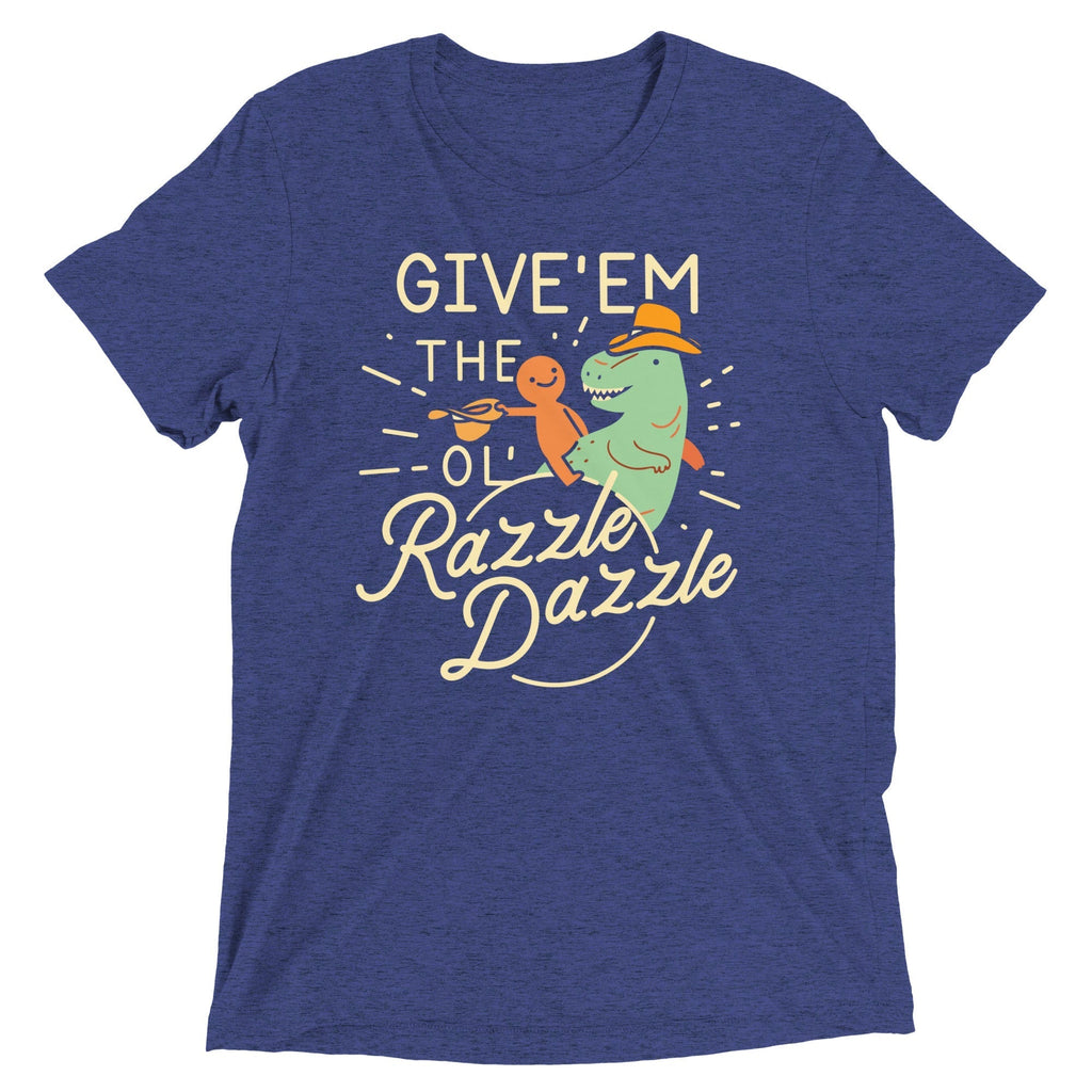 Give'em The Ol' Razzle Dazzle Men's Tri-Blend Tee Hoodie, Sweatshirt | PureTeeCo.com (Image 1)