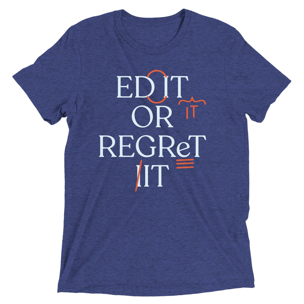 Edit Or Regret It Men's Tri-Blend Tee Hoodie, Sweatshirt | PureTeeCo.com (Image 1)