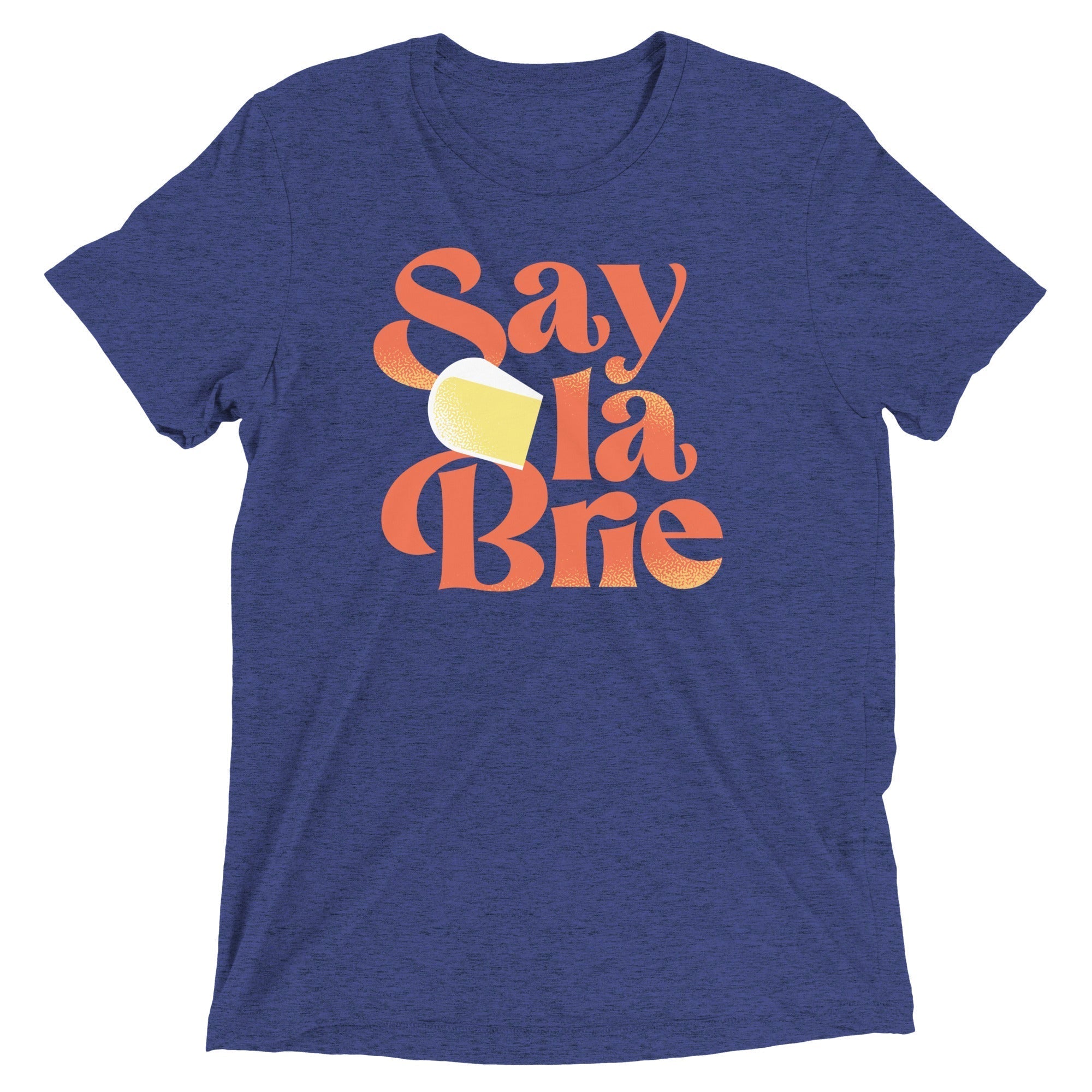 Say La Brie Men's Tri-Blend Tee Hoodie, Sweatshirt | PureTeeCo.com (Image 4)