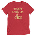 In Queso Emergency: Melt Cheese Men's Tri-Blend Tee Hoodie, Sweatshirt | PureTeeCo.com (Image 1)