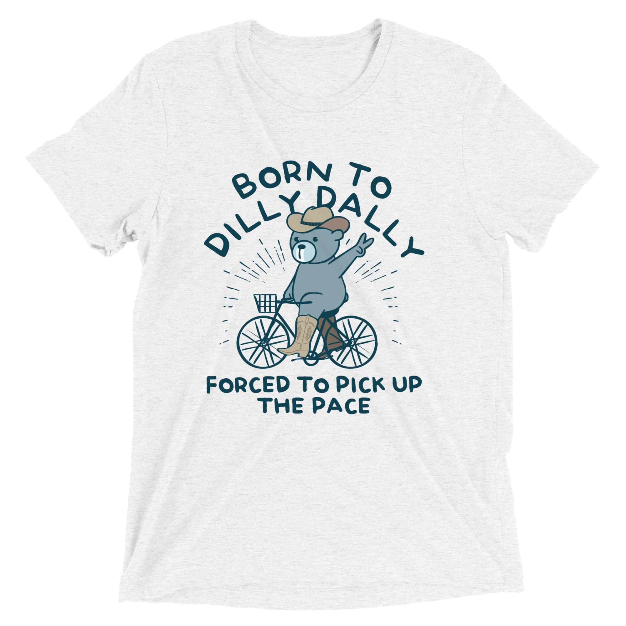 Born To Dilly Dally Forced To Pick Up The Pace Men's Tri-Blend Tee Hoodie, Sweatshirt | PureTeeCo.com (Image 5)