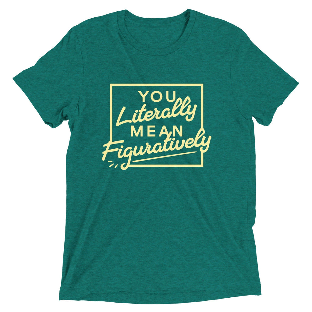 You Literally Mean Figuratively Men's Tri-Blend Tee Hoodie, Sweatshirt | PureTeeCo.com (Image 3)