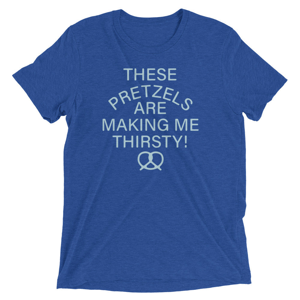 These Pretzels Are Making Me Thirsty! Men's Tri-Blend Tee Hoodie, Sweatshirt | PureTeeCo.com (Image 1)