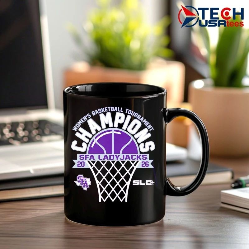 Stephen F Austin Ladyjacks 2026 Southland Conference Women’s Basketball Tournament Champions shirt