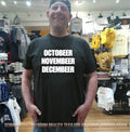 Octobeer Novembeer Decembeer shirt