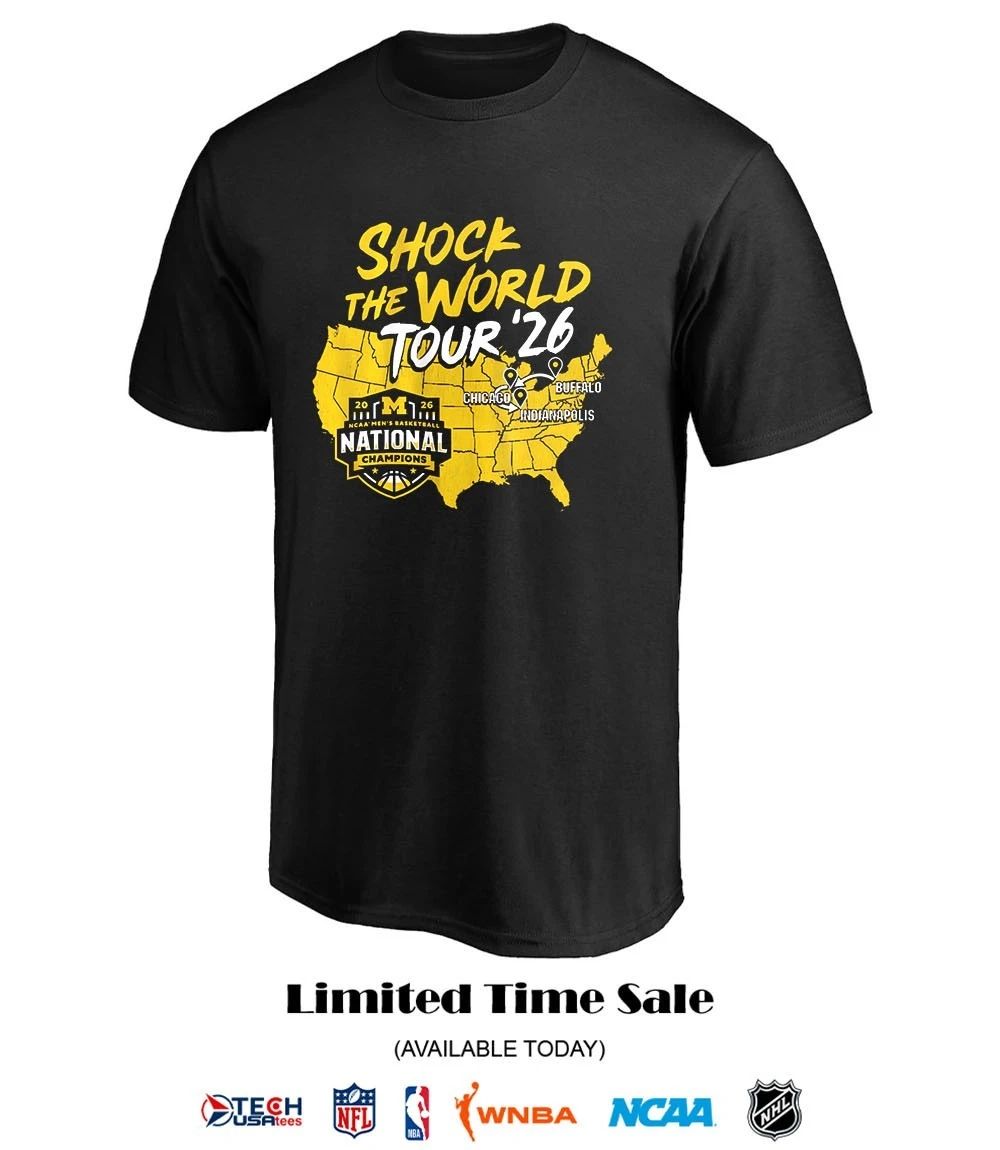 Shock the World Tour Michigan Wolverines 2026 National Champions shirt