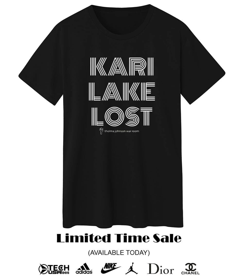 Kari Lake lost shirt