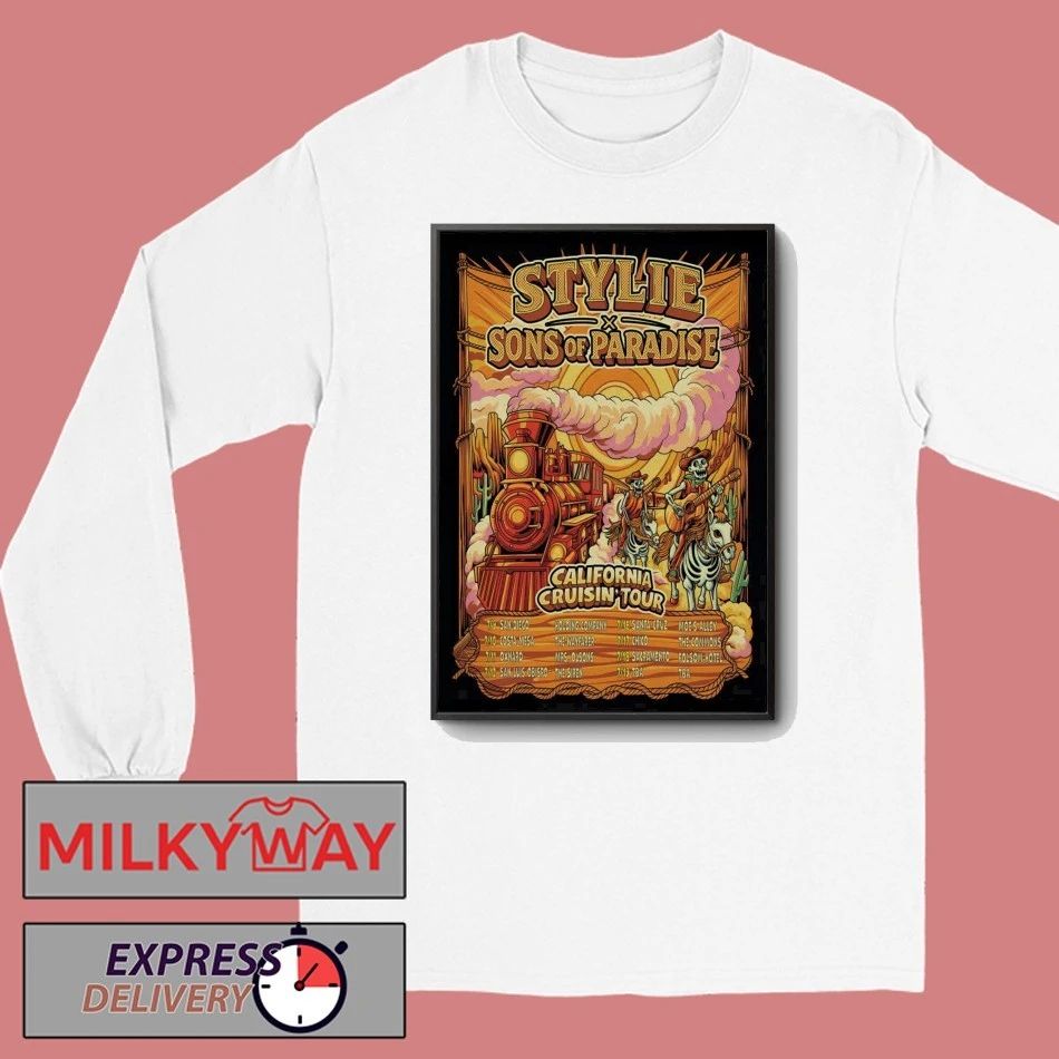 Stylie And Sons Of Paradise California Cruisin 2026 Shows Poster shirt