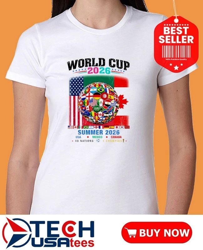 World Cup 2026 Summer USA Mexico Canada 48 Nations 1 Champion flag shirt