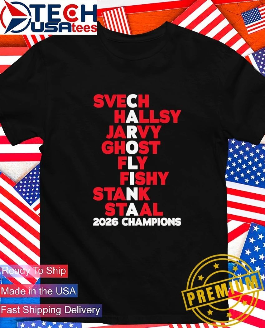 Carolina Hurricanes Hockey names 2026 Champs Svech Hallsy Jarvy Ghost Fly Fishy Stank Staal shirt