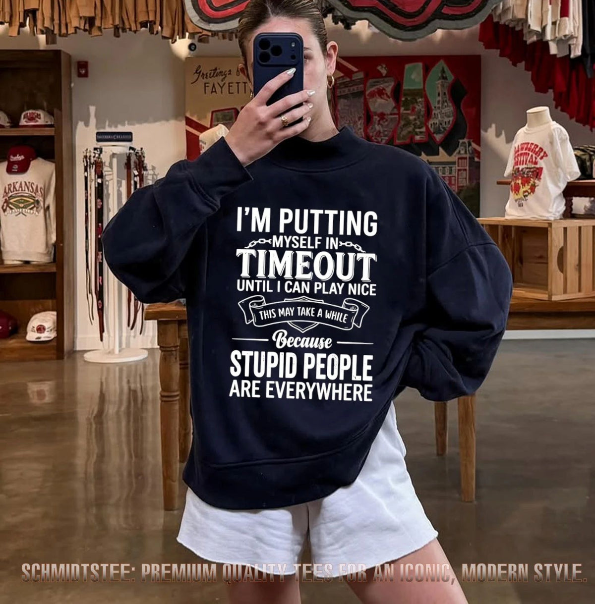 I’m putting myself in timeout until I can play nice this may take a while because stupid people are everywhere shirt