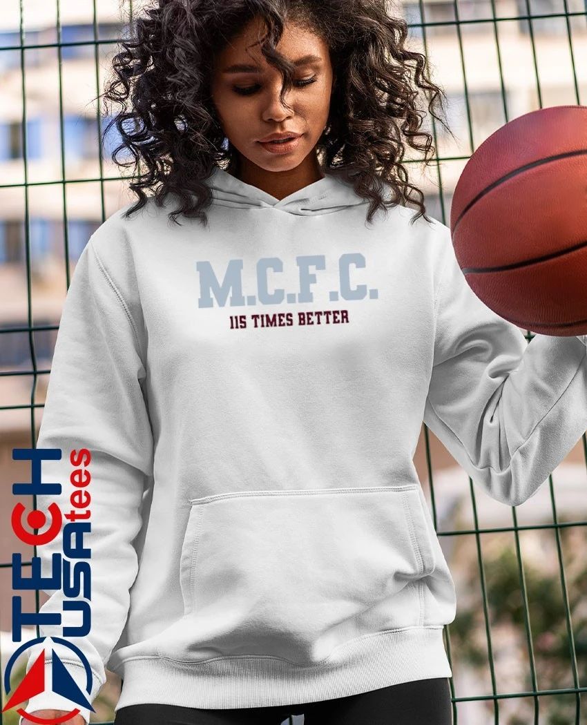 M.C.F.C. 115 times better shirt