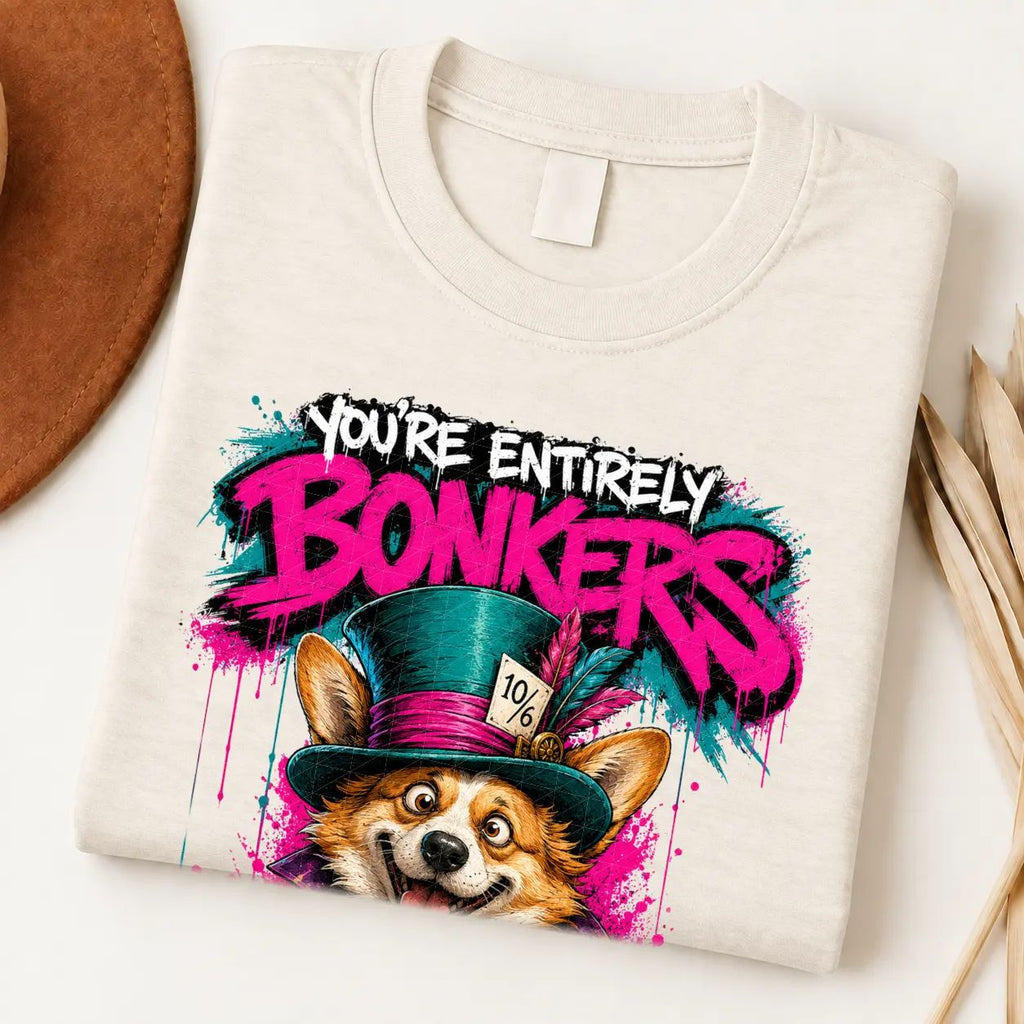 You’re Entirely Bonkers — Corgi