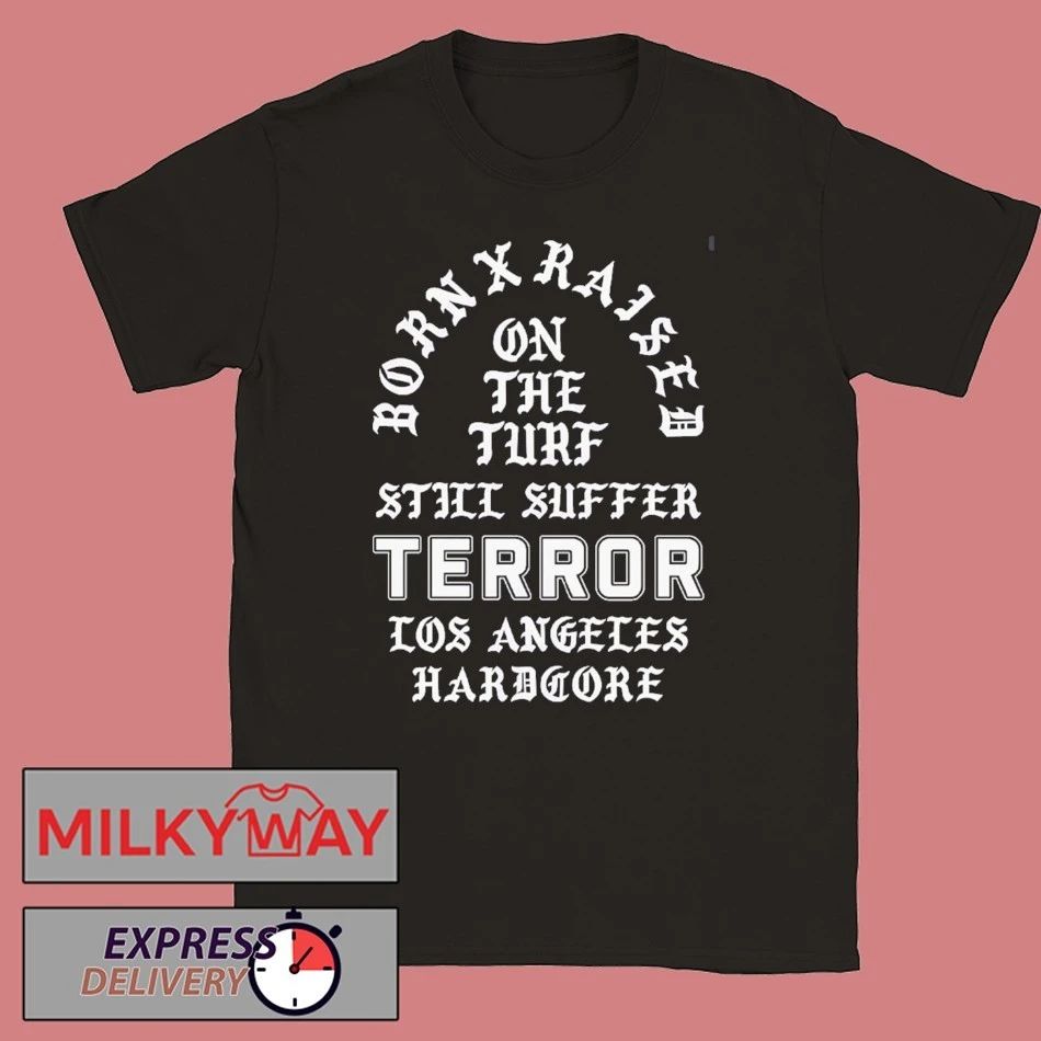 Terror X Born X Raised On The Turf Still Suffer Tour 2026 Los Angeles Hardcore Memorial T-Shirt
