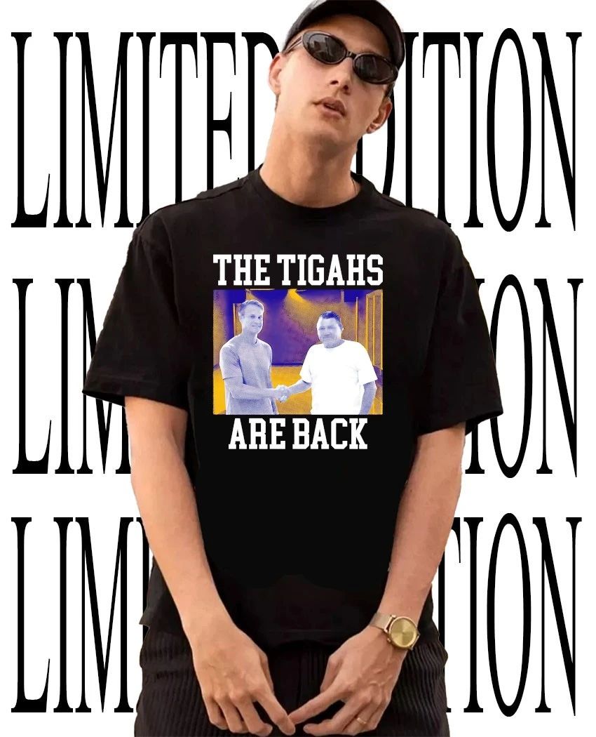 The Tigahs Are Back Two Men Reunion Graphic shirt