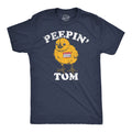 Mens Funny T Shirts Peepin Tom Sarcastic Graphic Tee for Men