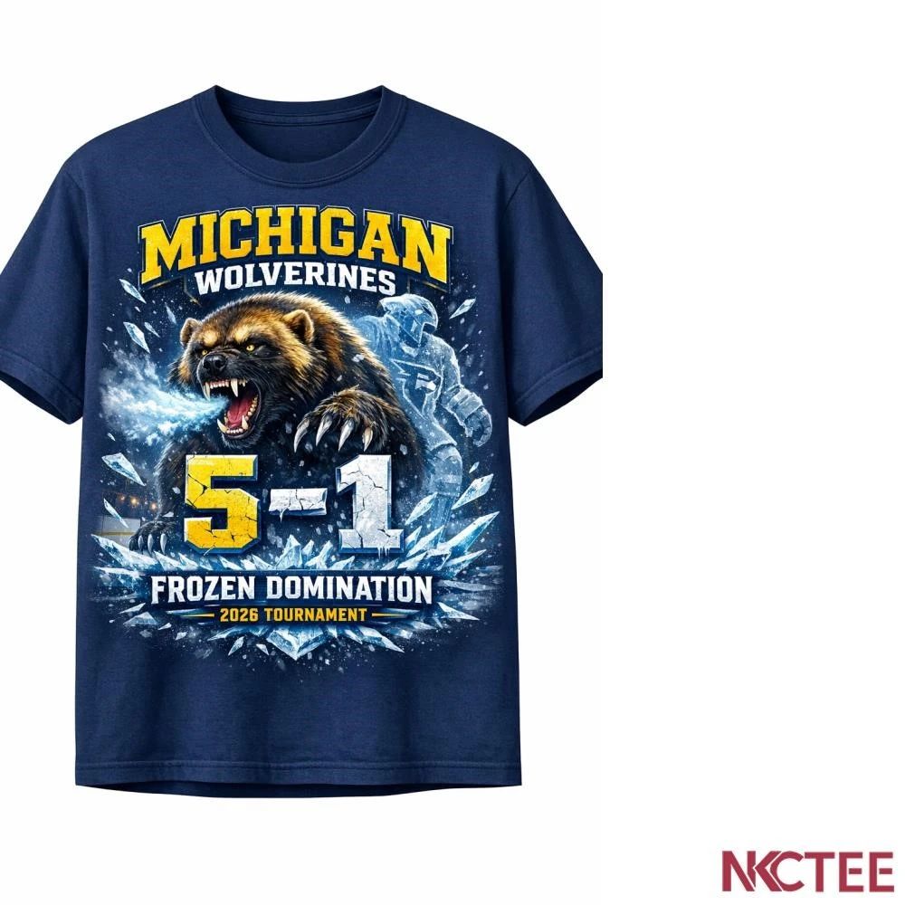 NKCtees Michigan Wolverines Ice Hockey 5-1 Victory Frozen Domination 2026 NCAA Tournament shirt