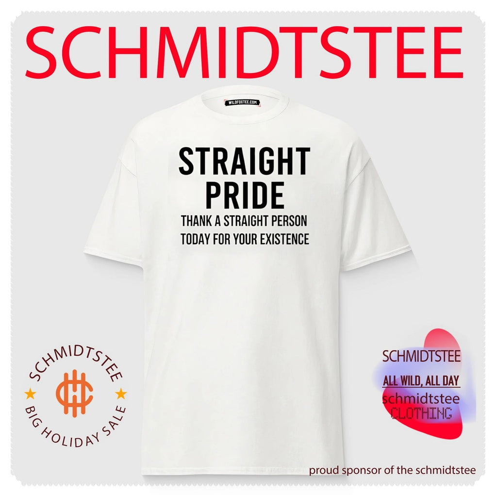 Straight pride thank a straight person today for your existence shirt