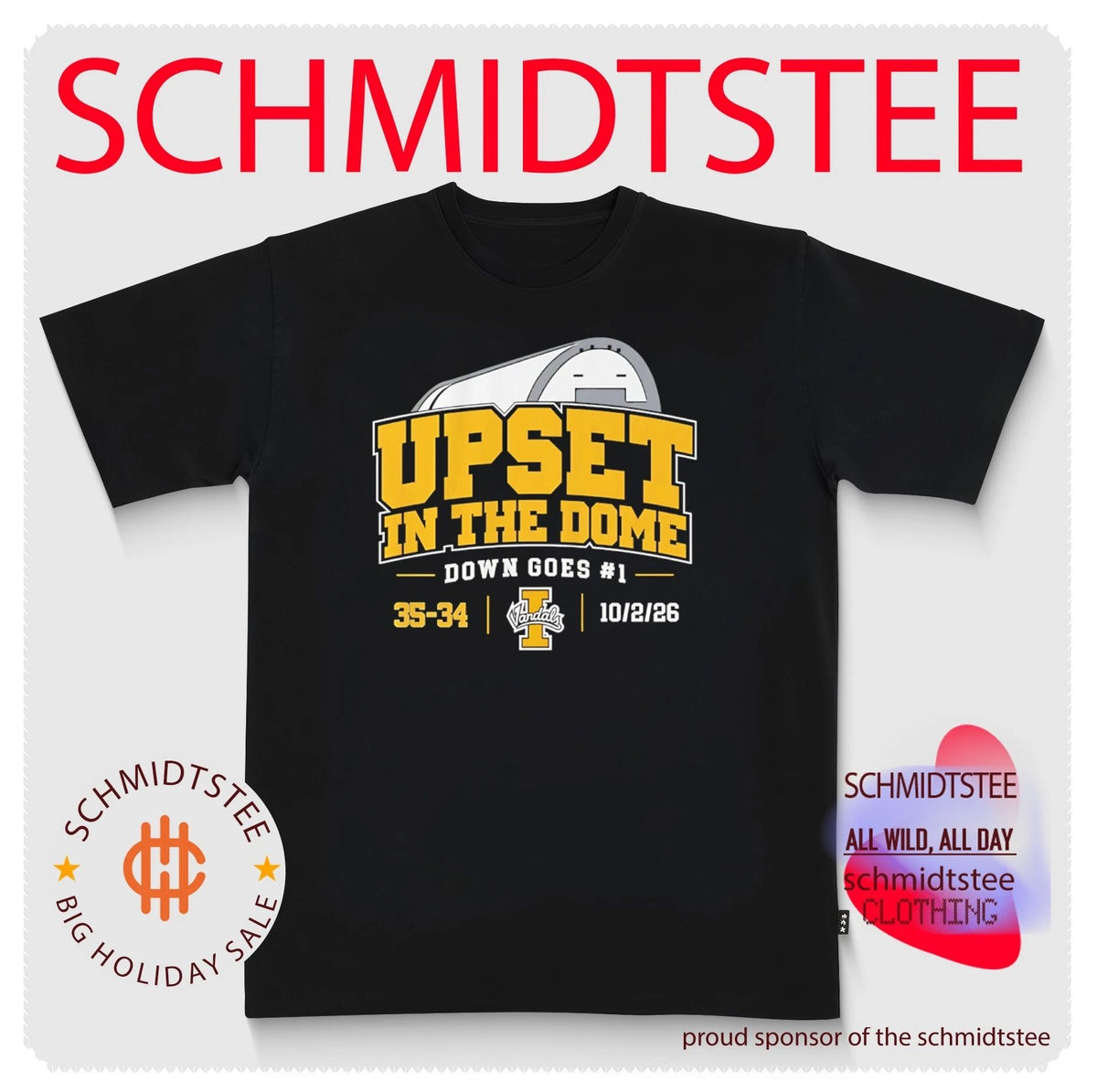 Idaho Vandals Upset In The Dome Down Goes 35-34 score shirt