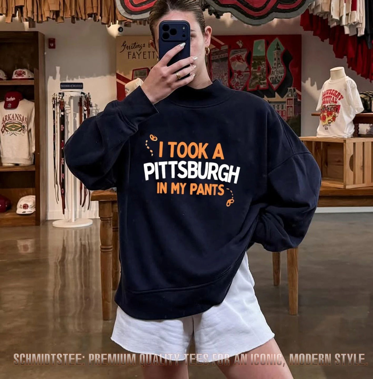 I Took A Pittsburgh In My Pants Shirt