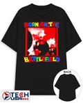 Born on the battlefield shirt