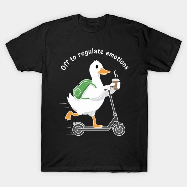Off To Regulate Emotions Shirt Mental Health Gift Funny Tee