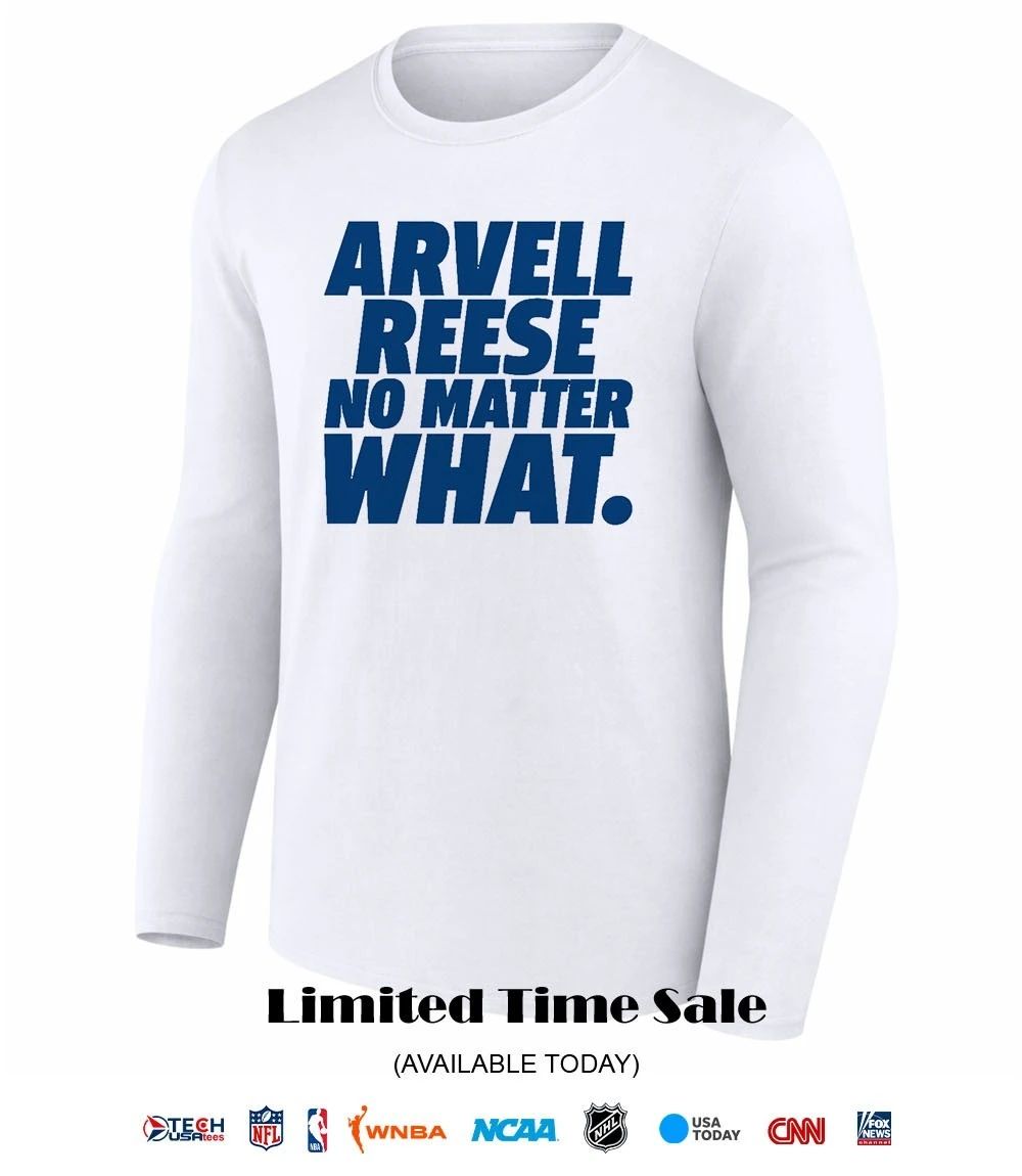 New York Giants Arvell Reese no matter what shirt