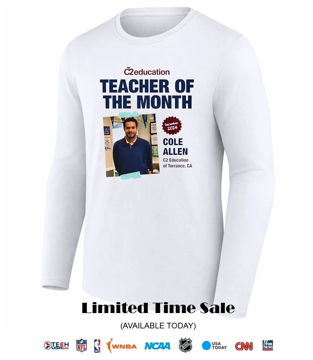 Cole Thomas Allen Teacher of the Month shirt