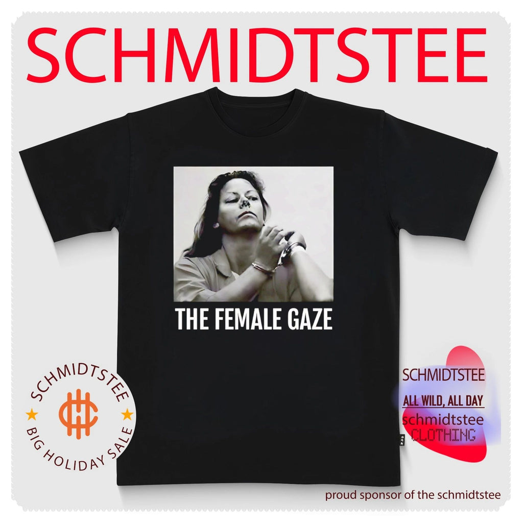 Aileen Wuornos The Female Gaze True Crime shirt