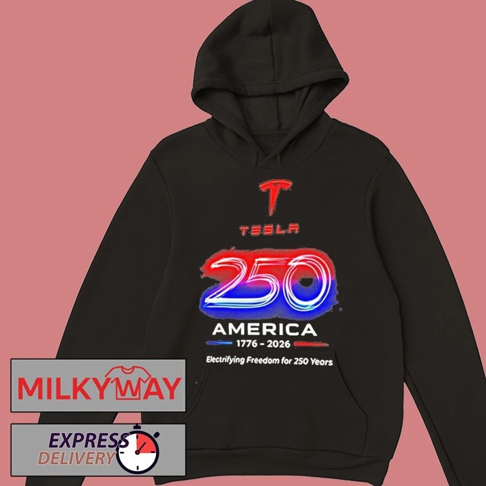 Tesla America 250 1776 2026 Electrifying Freedom For 250 Years Shirts