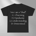 Yes I Am A Chud Funny Meme Shirt Sarcastic Text Tee