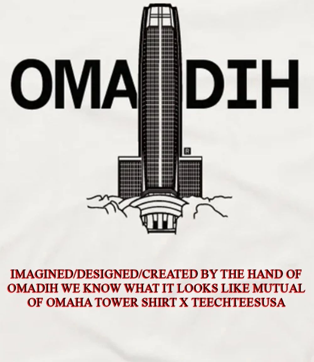 Omadih Mutual of Omaha Tower shirt