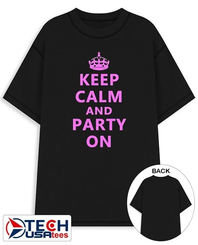 Keep calm and party on shirt