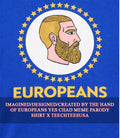 Europeans Yes Chad meme parody shirt