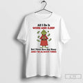 Classic Grinch All I Do Is Work And Sleep But I Never Have Any Money